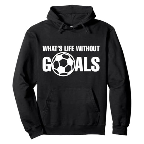 Herten Pro Sports „What’s Life Without Goals“ Fußball-Pullover-Hoodie – Premium-Kleidung für Spieler & Trainer