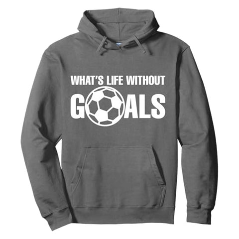 Herten Pro Sports „What’s Life Without Goals“ Fußball-Pullover-Hoodie – Premium-Kleidung für Spieler & Trainer