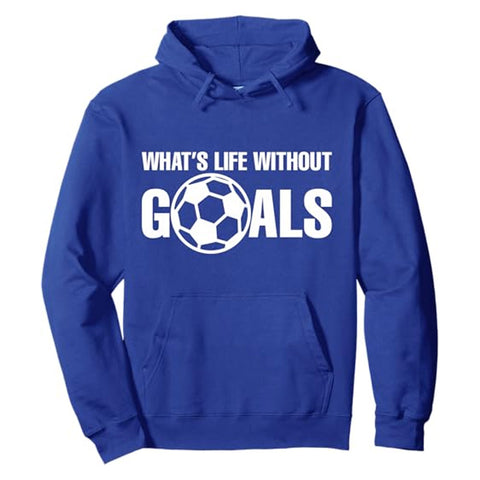 Herten Pro Sports „What’s Life Without Goals“ Fußball-Pullover-Hoodie – Premium-Kleidung für Spieler & Trainer